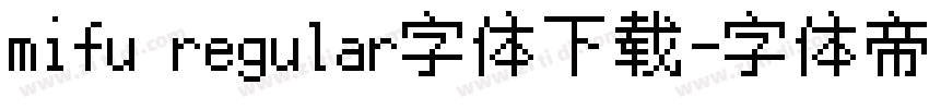 mifu regular字体下载字体转换
